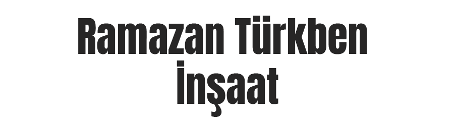 Ramazan Türkben İnşaat